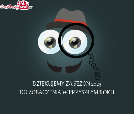 DZIĘKUJEMY ZA SEZON 2025