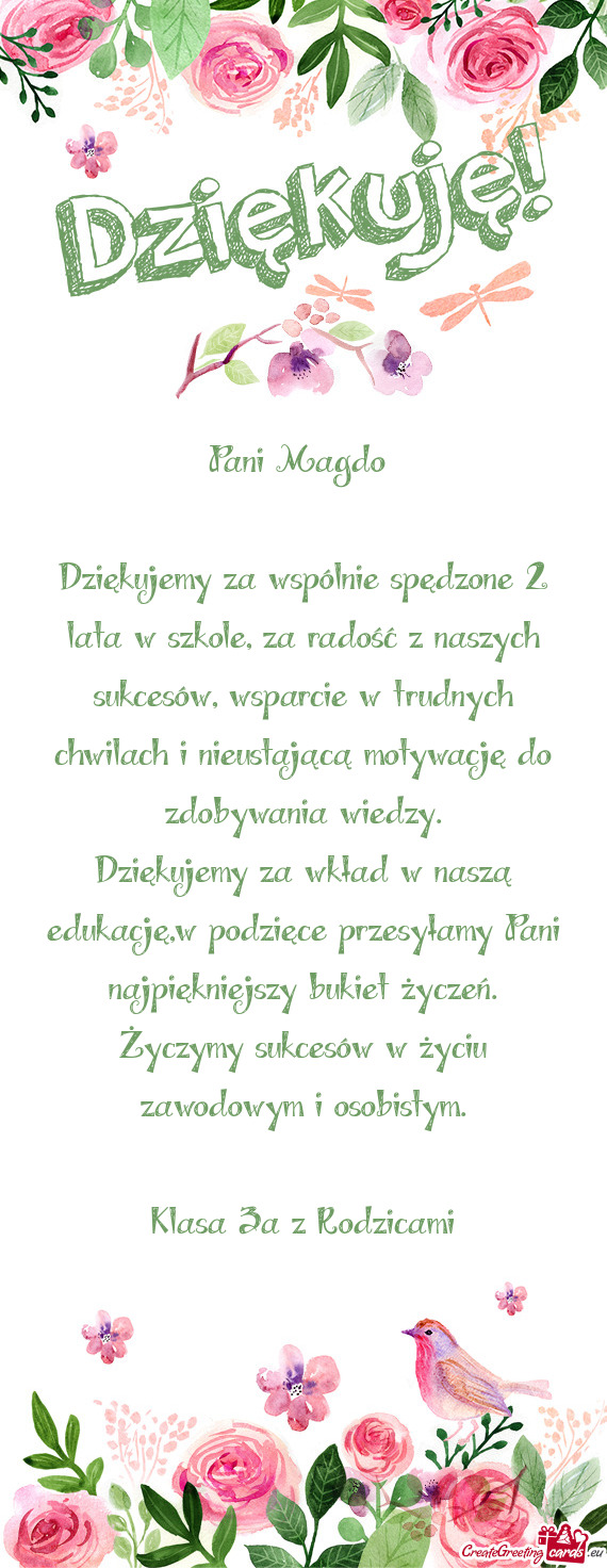 Dziękujemy za wspólnie spędzone 2 lata w szkole, za radość z naszych sukcesów, wsparcie w trud