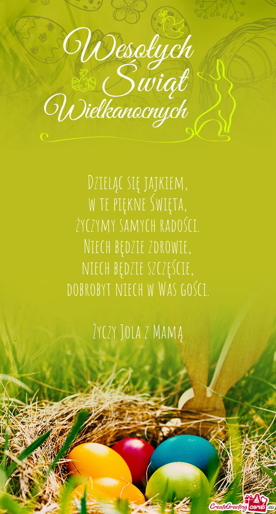 Dzieląc się jajkiem,  w te piękne Święta,  życzymy samych radości.