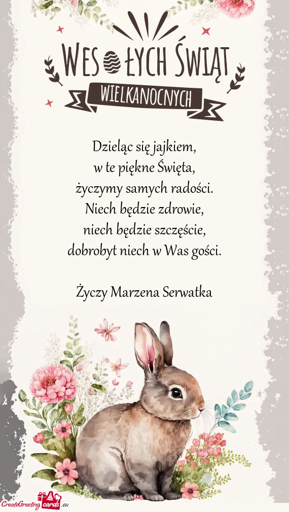 Dzieląc się jajkiem,  w te piękne Święta,  życzymy samych radości.