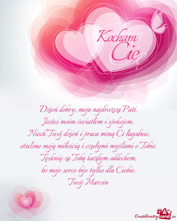 Dzień dobry, moja najdroższa Pati