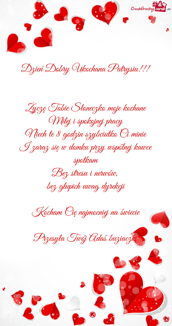 Dzień Dobry Ukochana Patrysiu