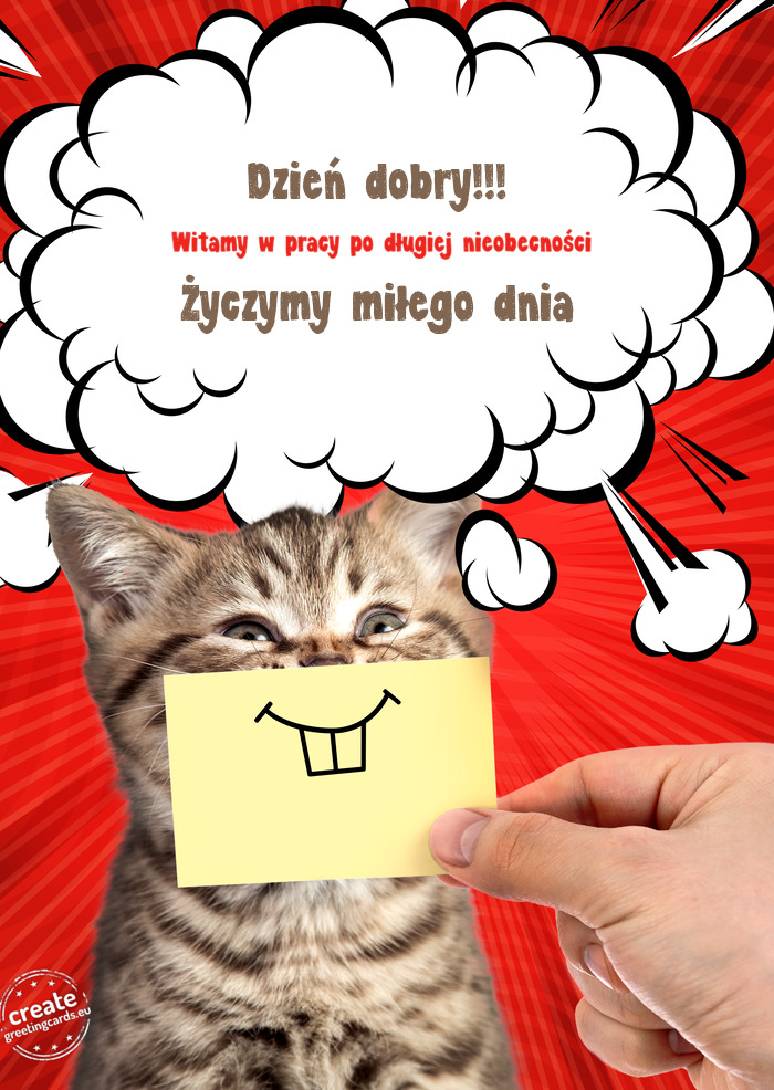 Dzień dobry!!! Witamy w pracy po długiej nieobecności Życzymy miłego dnia
