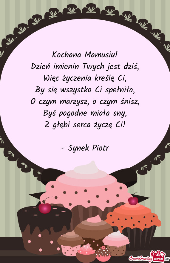 Dzień imienin Twych jest dziś