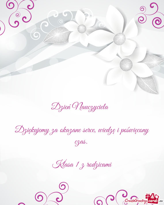 Dzień Nauczyciela  Dziękujemy za okazane serce