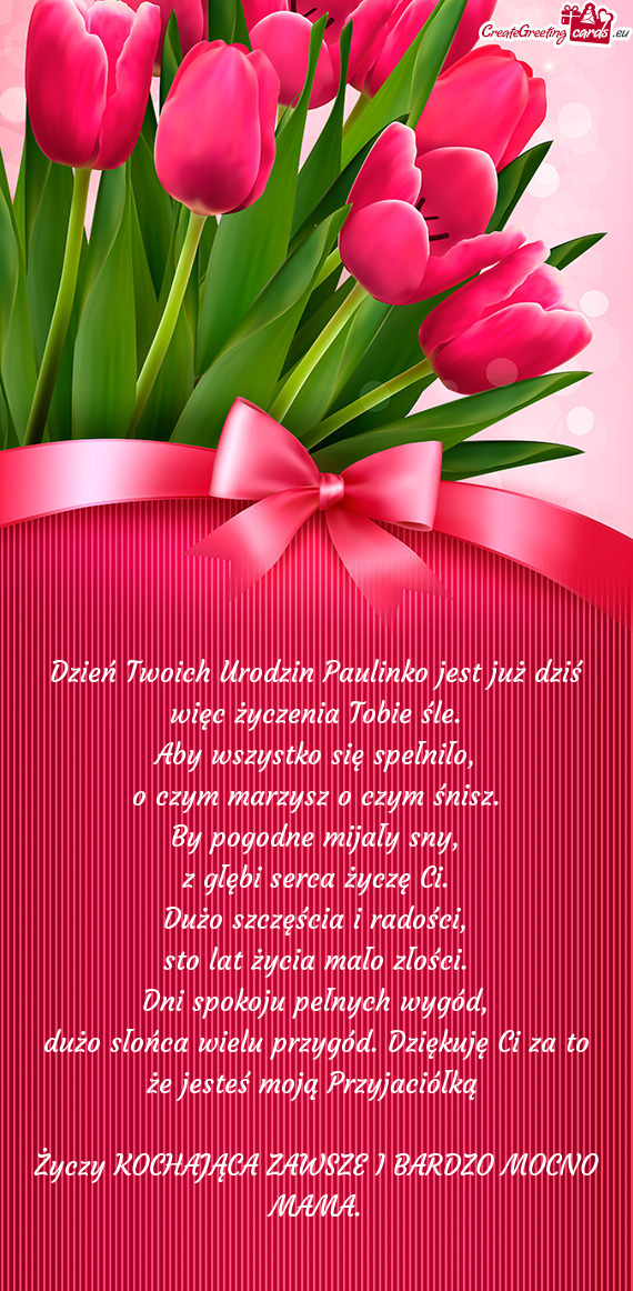 Dzień Twoich Urodzin Paulinko jest już dziś
