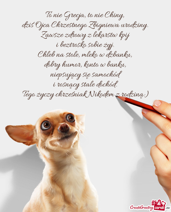 Dziś Ojca Chrzestnego Zbigniewa urodziny