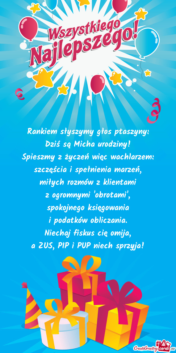 Dziś są Micha urodziny