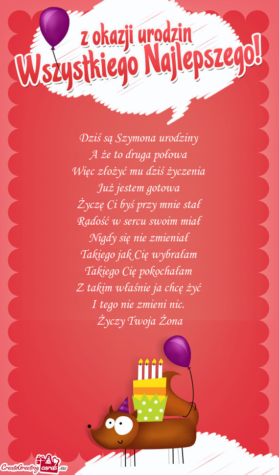 Dziś są Szymona urodziny A że to druga połowa Więc złożyć mu dziś życzenia Już jest