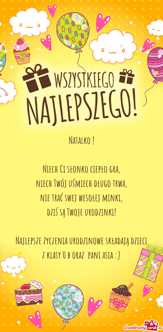 Dziś są Twoje urodzinki! Najlepsze życzenia urodzinowe składają dzieci z klasy 0 b oraz