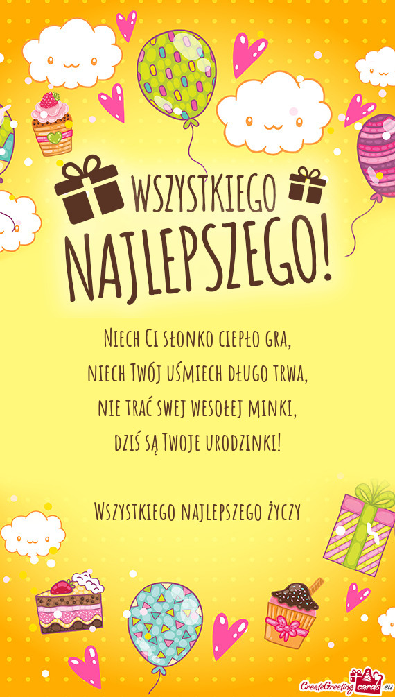 Dziś są Twoje urodzinki! Wszystkiego najlepszego życzy