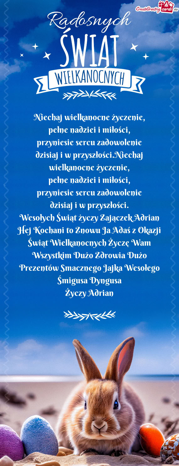 Dzisiaj i w przyszłości.Niechaj wielkanocne życzenie