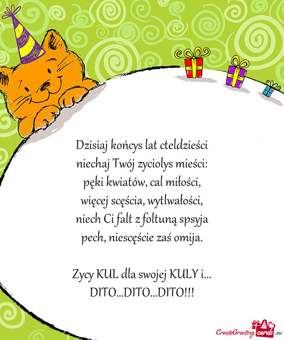 Dzisiaj końcys lat cteldzieści
