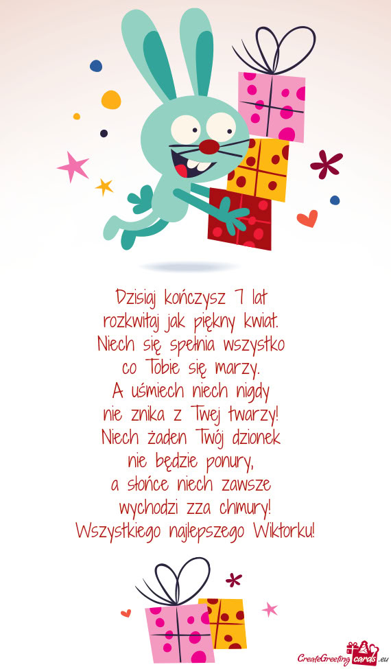 Dzisiaj kończysz 7 lat