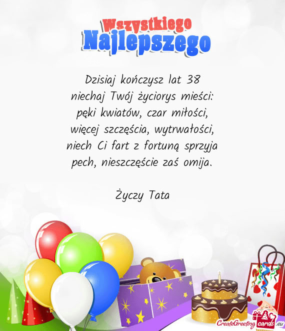 Dzisiaj kończysz lat 38