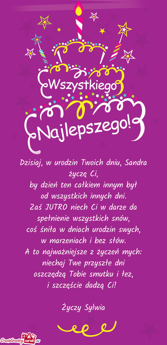 Dzisiaj, w urodzin Twoich dniu, Sandra