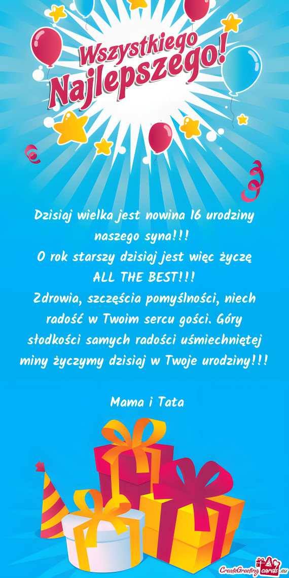 Dzisiaj wielka jest nowina 16 urodziny naszego syna