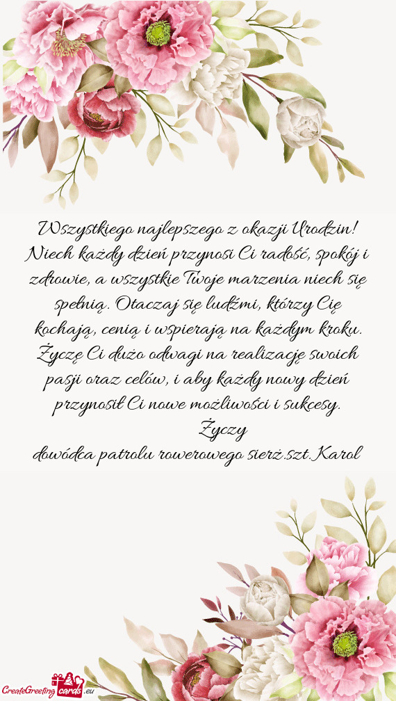 E, a wszystkie Twoje marzenia niech się spełnią. Otaczaj się ludźmi, którzy Cię kochają, cen