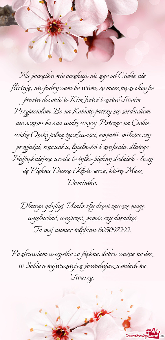 Ę po prostu docenić to Kim Jesteś i zostać Twoim Przyjacielem. Bo na Kobietę patrzy się serduc