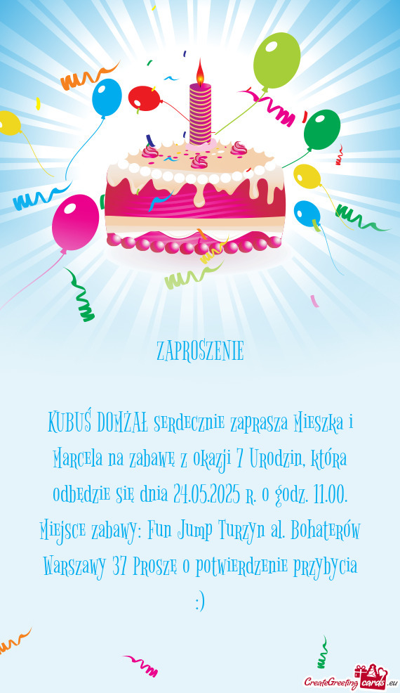 E się dnia 24.05.2025 r. o godz. 11.00. Miejsce zabawy: Fun Jump Turzyn al. Bohaterów Warszawy 37