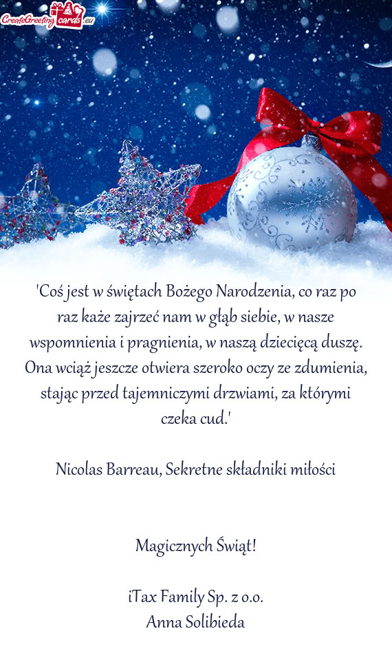 E wspomnienia i pragnienia, w naszą dziecięcą duszę. Ona wciąż jeszcze otwiera szeroko oczy ze