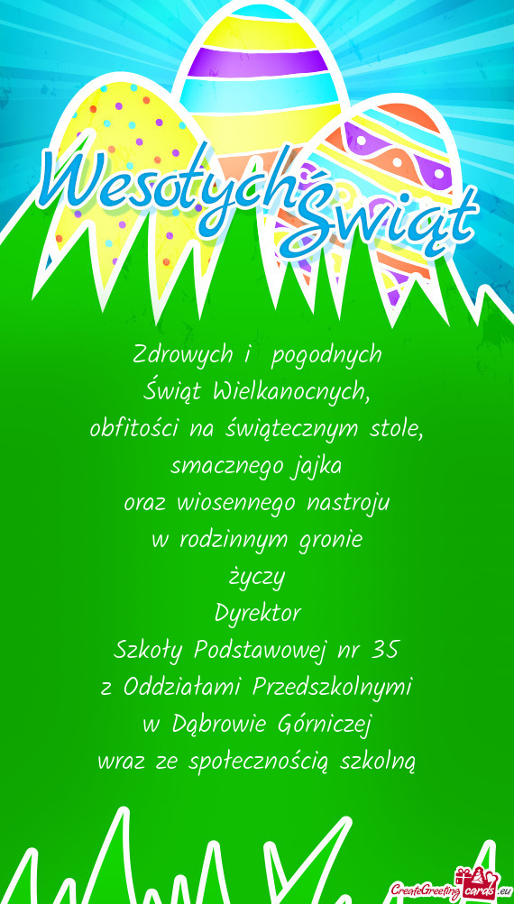 Ej nr 35 z Oddziałami Przedszkolnymi w Dąbrowie Górniczej wraz ze społecznością szkolną