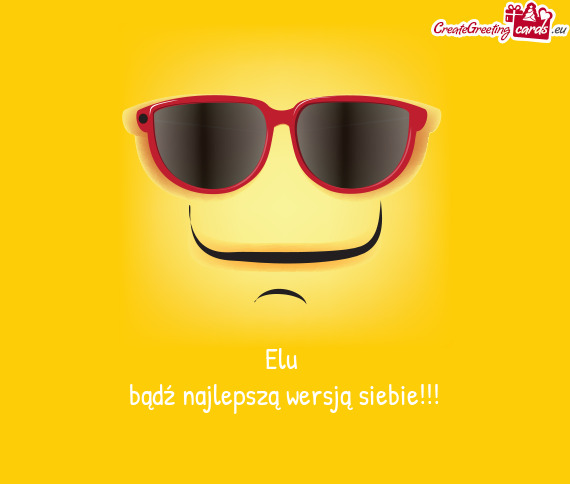 Elu bądź najlepszą wersją siebie