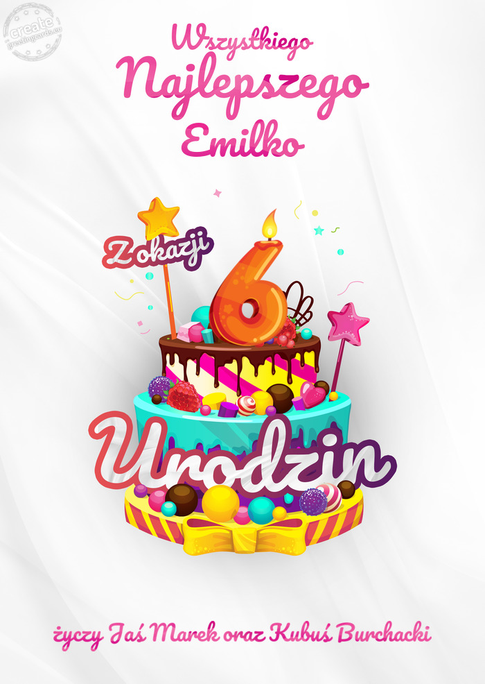 Emilko, Wszystkiego najlepszego z okazji 6 urodzin Jaś Marek oraz Kubuś Burchacki