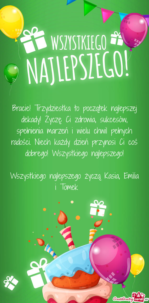 Eń i wielu chwil pełnych radości. Niech każdy dzień przynosi Ci coś dobrego! Wszystkiego najle