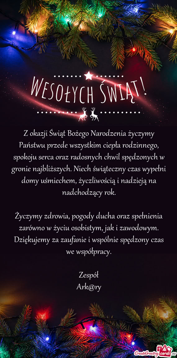 Erca oraz radosnych chwil spędzonych w gronie najbliższych. Niech świąteczny czas wypełni domy