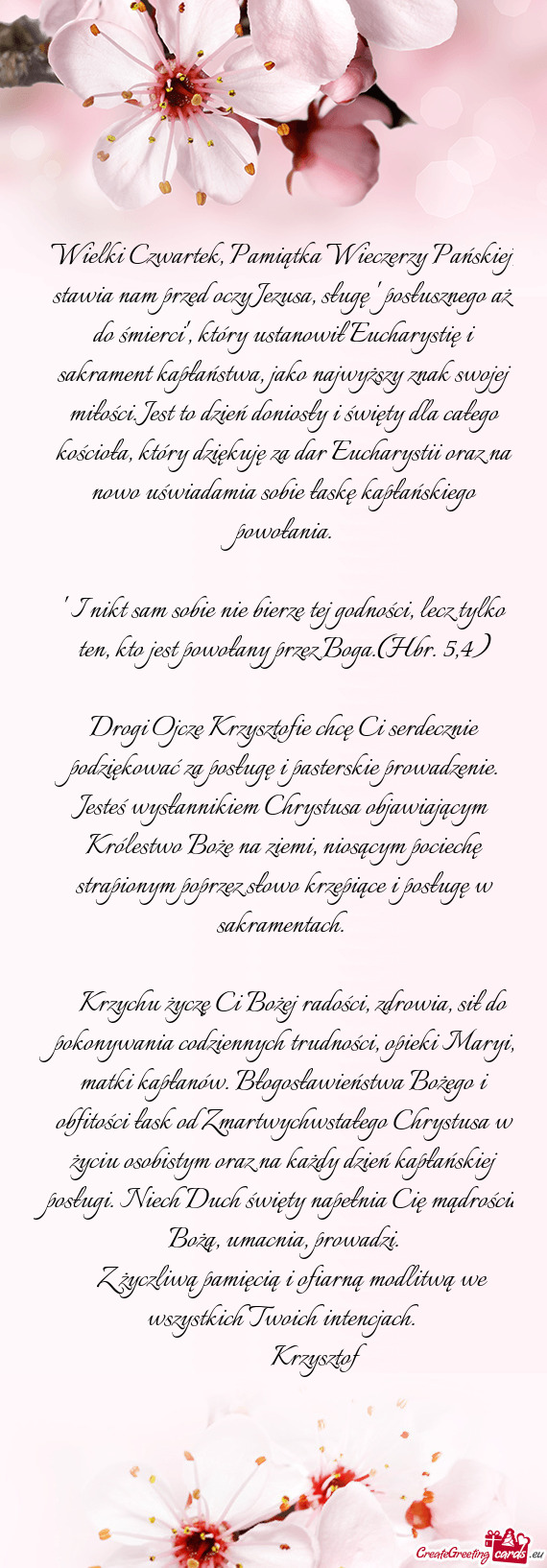 Eucharystii oraz na nowo uświadamia sobie łaskę kapłańskiego powołania