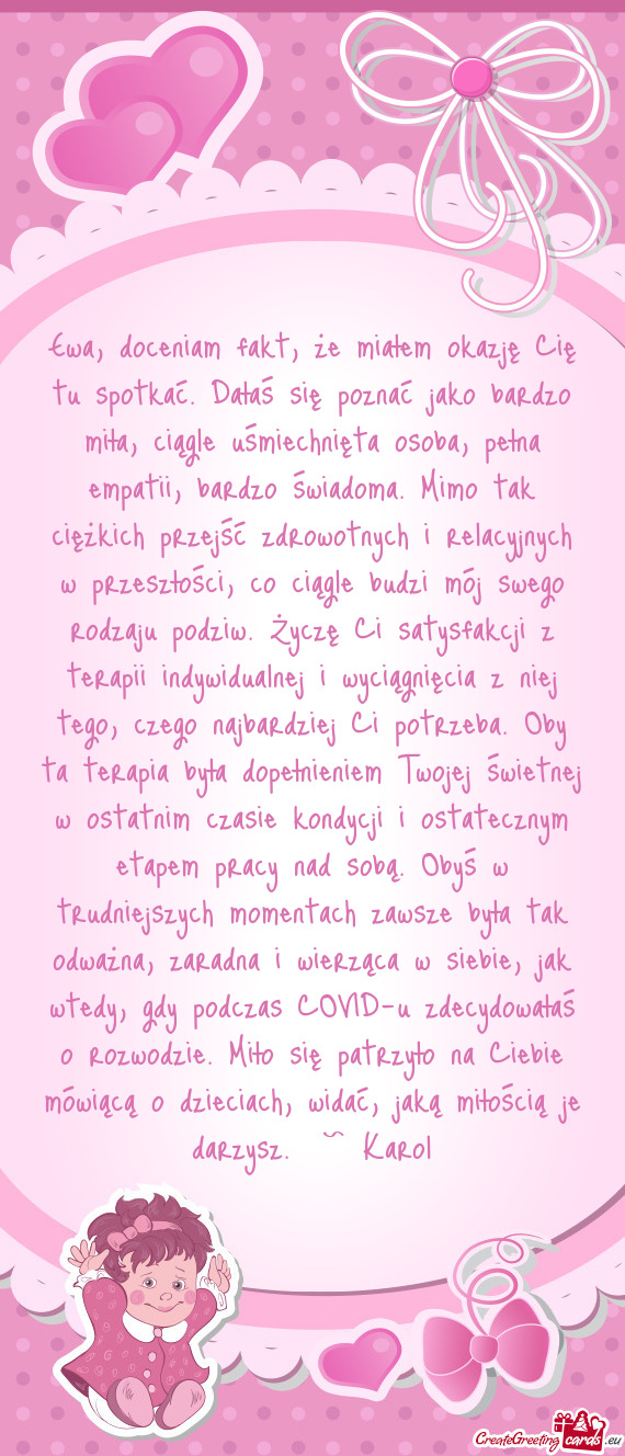 Ewa, doceniam fakt, że miałem okazję Cię tu spotkać. Dałaś się poznać jako bardzo miła, ci