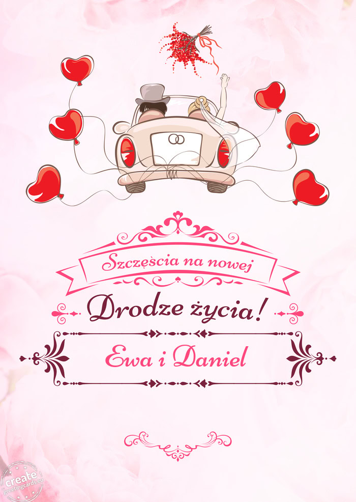 Ewa i Daniel, Szczęścia na nowej drodze życia