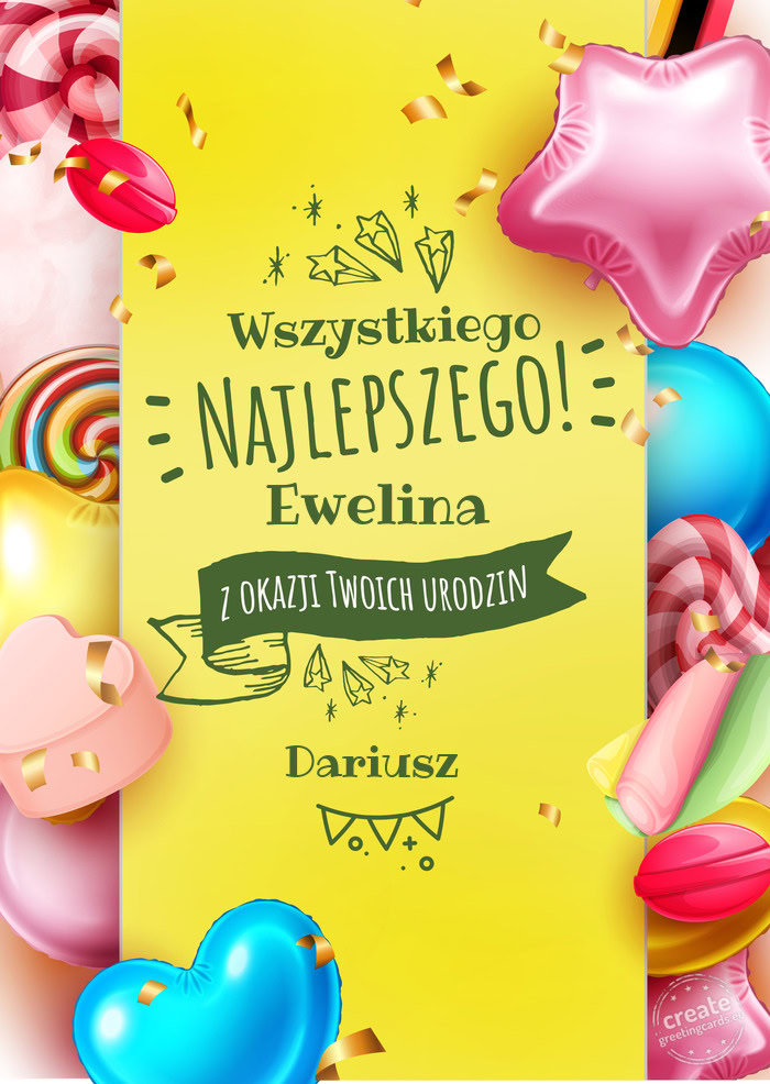 Ewelina wszystkiego najlepszego z okazji urodzin Dariusz