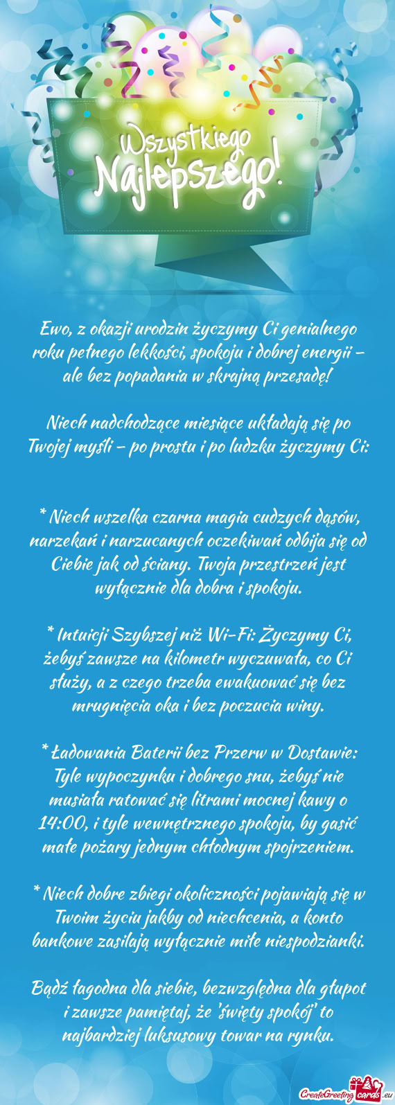 Ewo, z okazji urodzin życzymy Ci genialnego roku pełnego lekkości, spokoju i dobrej energii – a