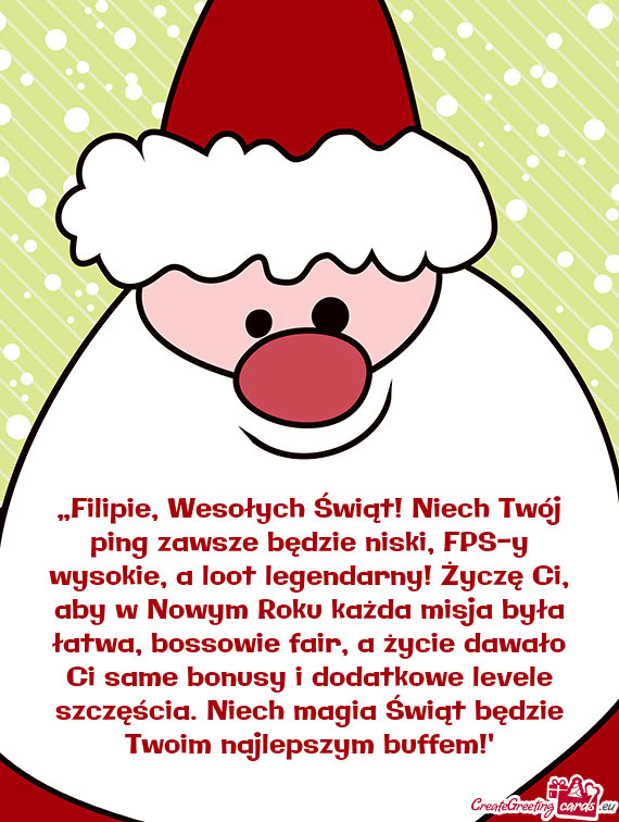 „Filipie, Wesołych Świąt! Niech Twój ping zawsze będzie niski, FPS-y wysokie, a loot legendar