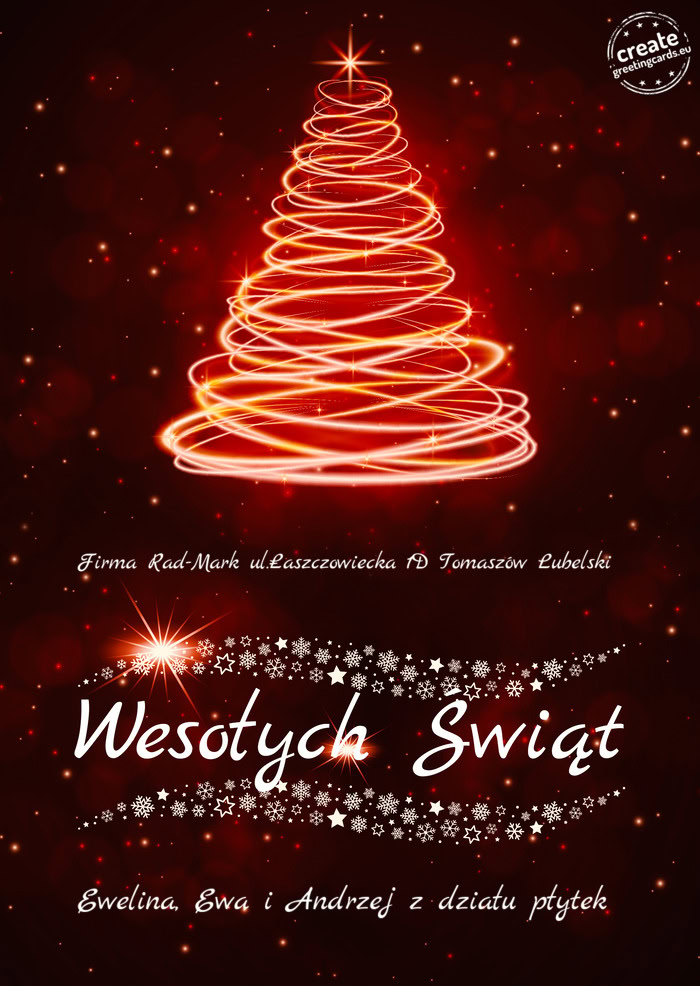 Firma Rad-Mark ul.Łaszczowiecka 1D Tomaszów Lubelski Wesołych Świat Ewelina, Ewa i Andrzej z dzi