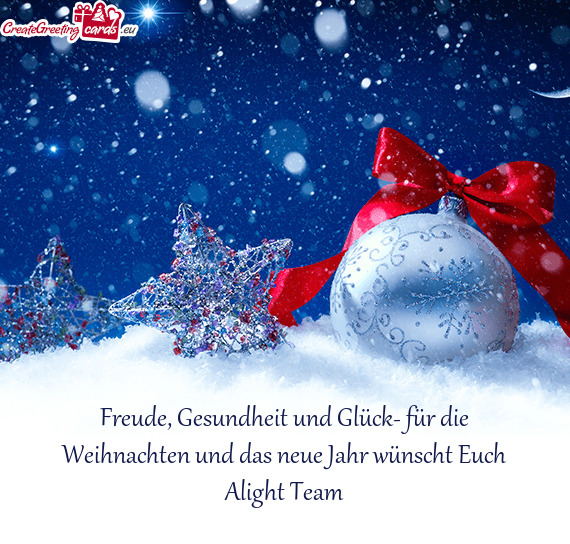 Freude, Gesundheit und Glück- für die Weihnachten und das neue Jahr wünscht Euch Alight Team