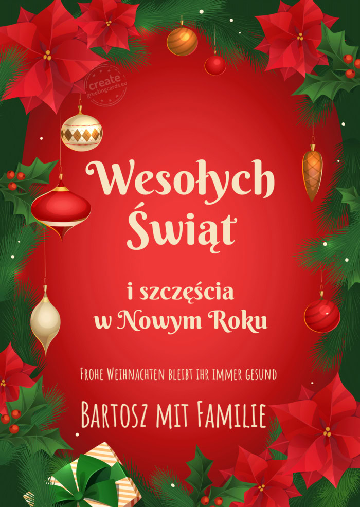 Frohe Weihnachten bleibt ihr immer gesund Bartosz mit Familie