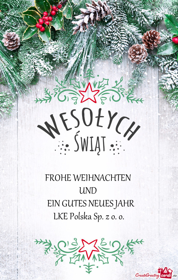 FROHE WEIHNACHTEN UND     EIN GUTES NEUES JAHR    LKE Polska Sp