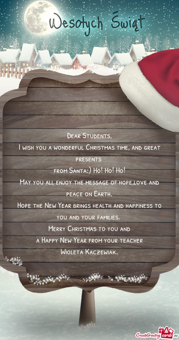 From Santa:) Ho! Ho! Ho