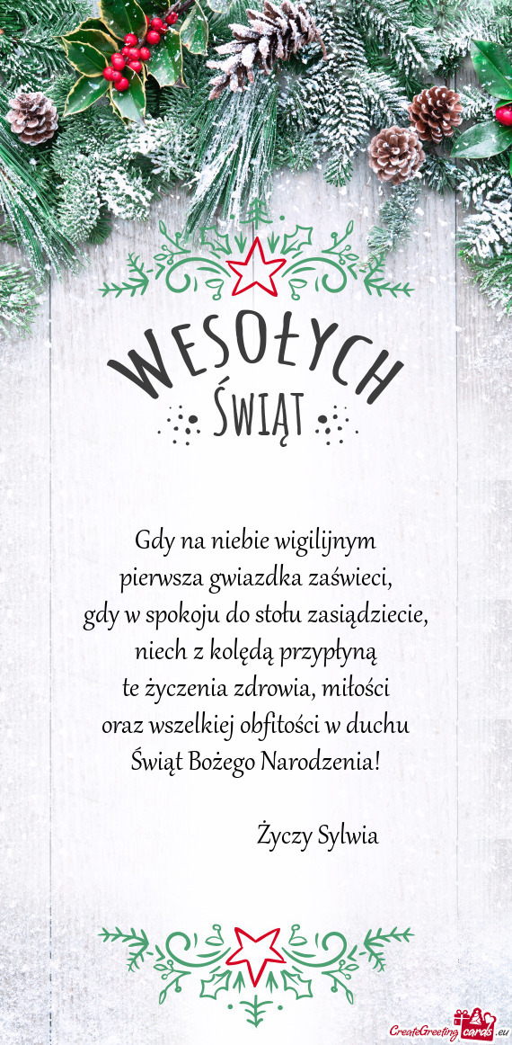 Gdy na niebie wigilijnym  pierwsza gwiazdka zaświeci,  gdy w spokoju do