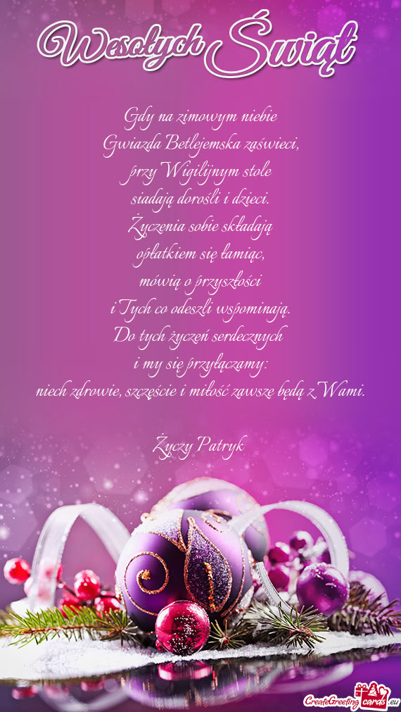 Gdy na zimowym niebie  Gwiazda Betlejemska zaświeci,  przy Wigilijnym stole