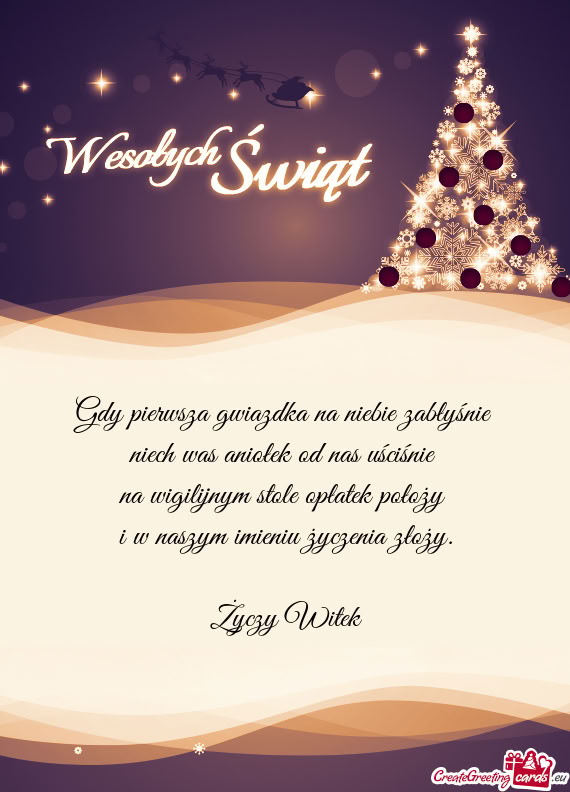 Gdy pierwsza gwiazdka na niebie zabłyśnie   niech was aniołek od nas