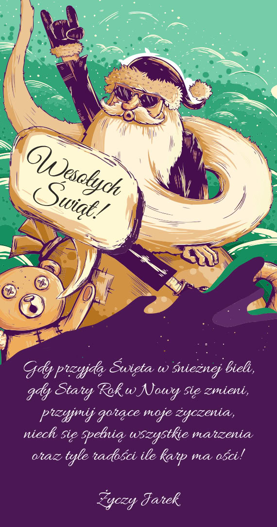 Gdy przyjdą Święta w śnieżnej bieli,  gdy Stary Rok w Nowy się zmieni,