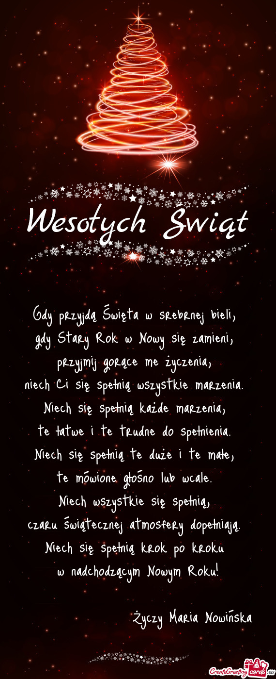 Gdy przyjdą Święta w srebrnej bieli,   gdy Stary Rok w Nowy się zamieni,