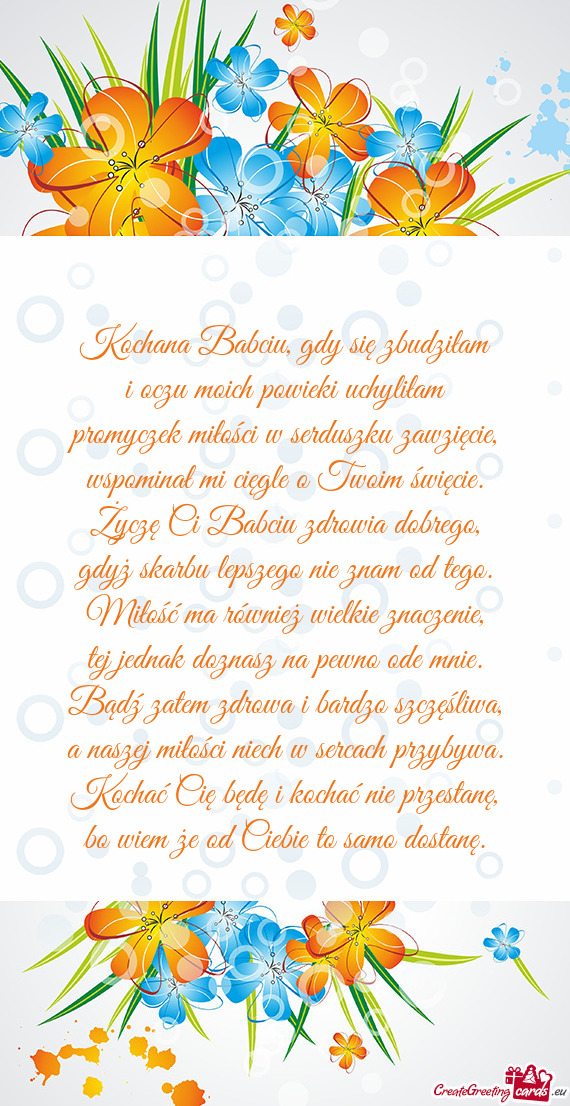 Gdy się zbudziłam i oczu moich powieki uchyliłam promyczek miłości w serduszku zawzięcie