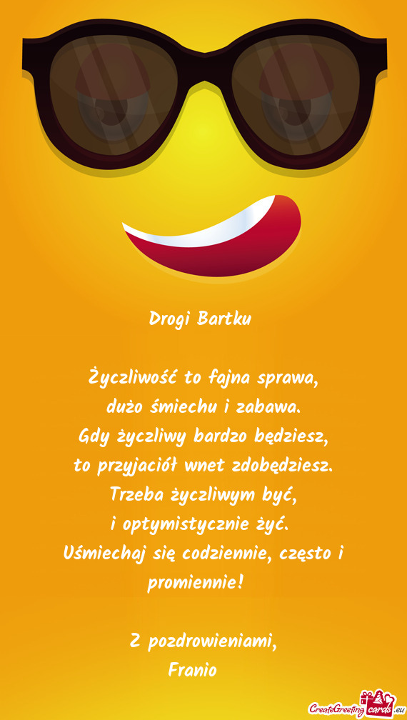 Gdy życzliwy bardzo będziesz