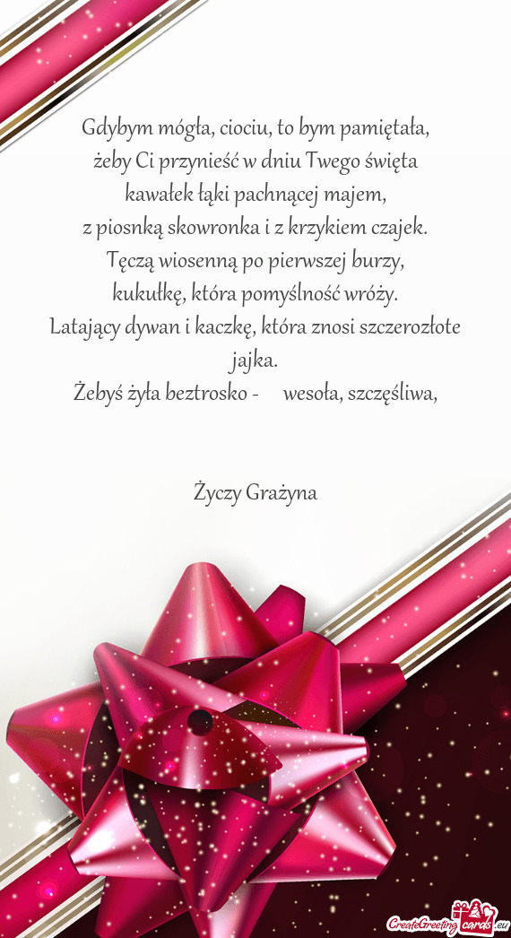 Gdybym mógła, ciociu, to bym pamiętała