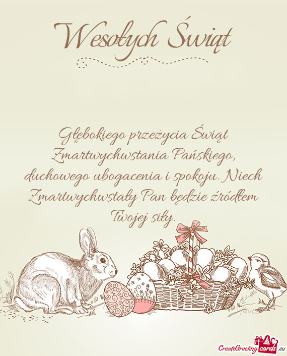 Głębokiego przeżycia Świąt Zmartwychwstania Pańskiego, duchowego ubogacenia i spokoju. Niech Z